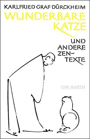 Wunderbare Katze von Bertelsmann,  Klaus, Graf Dürckheim,  Karlfried