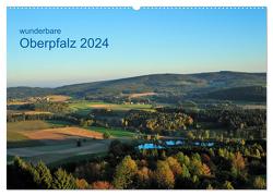 Wunderbare Oberpfalz 2024 (Wandkalender 2024 DIN A2 quer), CALVENDO Monatskalender von Just,  Gerald
