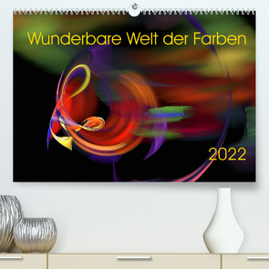 Wunderbare Welt der Farben 2022 (Premium, hochwertiger DIN A2 Wandkalender 2022, Kunstdruck in Hochglanz) von A Magri,  Maria