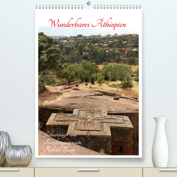 Wunderbares Äthiopien (Premium, hochwertiger DIN A2 Wandkalender 2022, Kunstdruck in Hochglanz) von Brack,  Roland