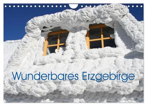 Wunderbares Erzgebirge (Wandkalender 2024 DIN A4 quer), CALVENDO Monatskalender von Bujara,  André