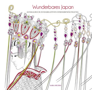 Wunderbares Japan von Baumgart-Catania,  Eva, Muzio,  Sara