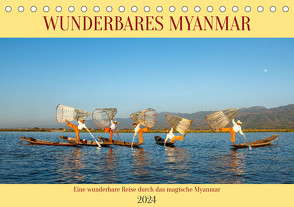 Wunderbares Myanmar (Tischkalender 2024 DIN A5 quer) von Brack,  Roland