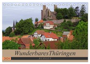 Wunderbares Thüringen – Burgen (Tischkalender 2024 DIN A5 quer), CALVENDO Monatskalender von Flori0,  Flori0