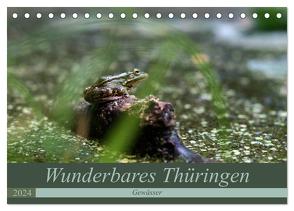 Wunderbares Thüringen – Gewässer (Tischkalender 2024 DIN A5 quer), CALVENDO Monatskalender von Flori0,  Flori0
