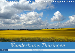 Wunderbares Thüringen – Landschaften (Wandkalender 2023 DIN A4 quer) von Flori0