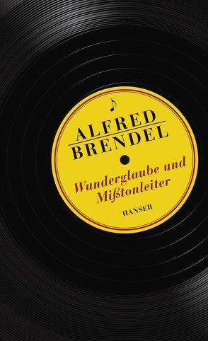 Wunderglaube und Mißtonleiter von Brendel,  Alfred