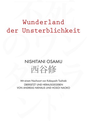 Wunderland der Unsterblichkeit von Hosoi,  Naoko, Niehaus,  Andreas, Nishitani,  Osamu