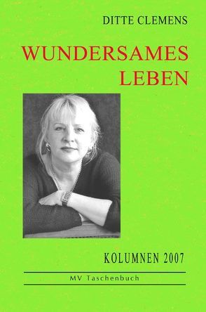 Wundersames Leben von Clemens,  Ditte