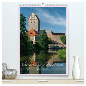Wunderschöne Städtchen (hochwertiger Premium Wandkalender 2024 DIN A2 hoch), Kunstdruck in Hochglanz von Tetlak,  Andy