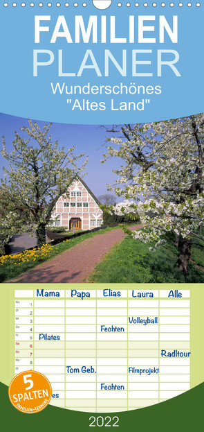 Wunderschönes „Altes Land“ – Familienplaner hoch (Wandkalender 2022 , 21 cm x 45 cm, hoch) von Reupert,  Lothar
