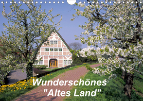 Wunderschönes „Altes Land“ (Wandkalender 2021 DIN A4 quer) von Reupert,  Lothar