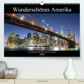 Wunderschönes Amerika (Premium, hochwertiger DIN A2 Wandkalender 2020, Kunstdruck in Hochglanz) von - Stefan Schröder,  ST-Fotografie