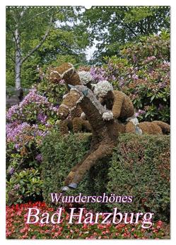 Wunderschönes Bad Harzburg (Wandkalender 2024 DIN A2 hoch), CALVENDO Monatskalender von Lindert-Rottke,  Antje