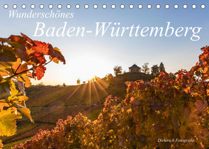 Wunderschönes Baden-Württemberg (Tischkalender 2023 DIN A5 quer) von Dieterich,  Werner