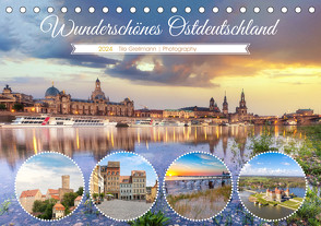 Wunderschönes Ostdeutschland (Tischkalender 2024 DIN A5 quer), CALVENDO Monatskalender von Grellmann Photography,  Tilo