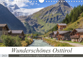 Wunderschönes Osttirol (Wandkalender 2021 DIN A4 quer) von Matthies,  Axel