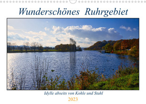 Wunderschönes Ruhrgebiet – Abseits von Kohle und Stahl (Wandkalender 2023 DIN A3 quer) von Fiolka,  Michael
