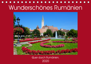 Wunderschönes Rumänien (Tischkalender 2020 DIN A5 quer) von Scholz,  Frauke