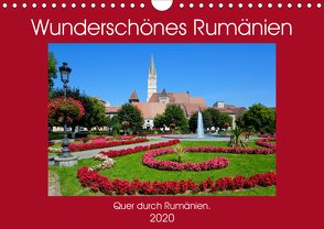 Wunderschönes Rumänien (Wandkalender 2020 DIN A4 quer) von Scholz,  Frauke