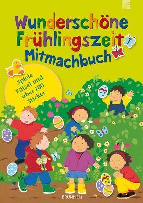 Wunderschöne Frühlingszeit Mitmachbuch von Ayliffe,  Alex, Rock,  Lois