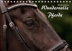 Wundervolle Pferde (Tischkalender 2018 DIN A5 quer) von Grüttner - Wagenfeld,  Kerstin