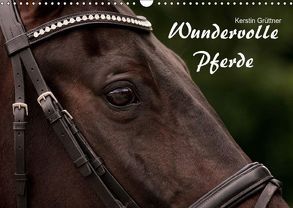 Wundervolle Pferde (Wandkalender 2019 DIN A3 quer) von Grüttner - Wagenfeld,  Kerstin