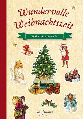 Wundervolle Weihnachtszeit von Verlag,  Kaufmann