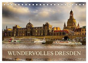 WUNDERVOLLES DRESDEN (Tischkalender 2024 DIN A5 quer), CALVENDO Monatskalender von Meutzner,  Dirk