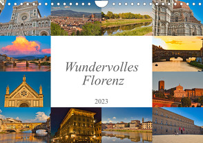 Wundervolles Florenz (Wandkalender 2023 DIN A4 quer) von Meisenzahl,  Jessica
