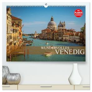 Wundervolles Venedig (hochwertiger Premium Wandkalender 2024 DIN A2 quer), Kunstdruck in Hochglanz von Meutzner,  Dirk
