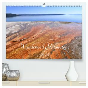 Wunderwelt Yellowstone 2024 (hochwertiger Premium Wandkalender 2024 DIN A2 quer), Kunstdruck in Hochglanz von Anders,  Holm