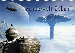 Wunderwelt Zukunft (Wandkalender 2022 DIN A2 quer) von Schröder,  Karsten