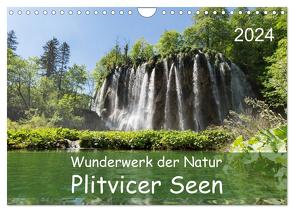 Wunderwerk der Natur: Plitvicer Seen (Wandkalender 2024 DIN A4 quer), CALVENDO Monatskalender von Hauschild,  Andre