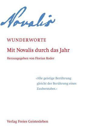 Wunderworte von Hecht,  Doris A., Larasse,  Nicolai, Novalis, Roder,  Florian