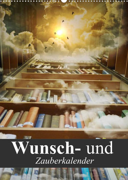 Wunsch- und Zauberkalender (Wandkalender 2023 DIN A2 hoch) von Stanzer,  Elisabeth