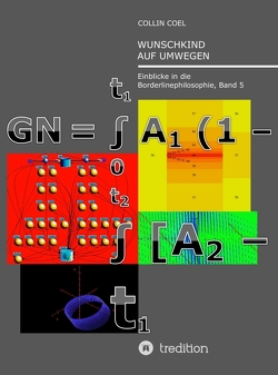 Wunschkind auf Umwegen von Coel,  Collin