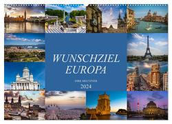 Wunschziel Europa (Wandkalender 2024 DIN A2 quer), CALVENDO Monatskalender von Meutzner,  Dirk