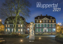 Wuppertal 2021 Bildkalender A4 Spiralbindung von Klaes,  Holger