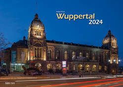 Wuppertal 2024 Bildkalender A3 Spiralbindung von Klaes,  Holger