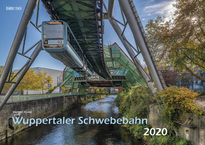 Wuppertaler Schwebebahn 2020 Bildkalender A3 Spiralbindung von Klaes,  Holger