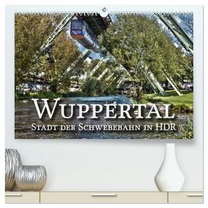 Wuppertal – Stadt der Schwebebahn in HDR (hochwertiger Premium Wandkalender 2024 DIN A2 quer), Kunstdruck in Hochglanz von Barth,  Michael