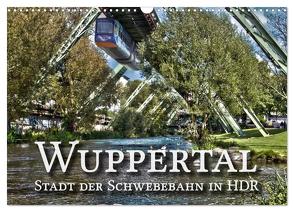 Wuppertal – Stadt der Schwebebahn in HDR (Wandkalender 2024 DIN A3 quer), CALVENDO Monatskalender von Barth,  Michael