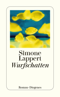 Wurfschatten von Lappert,  Simone