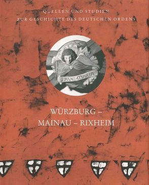 Würzburg – Mainau – Rixheim von Arnold,  Udo, Bocklet,  Susanne, Meyder,  Simone, Platen,  Amelie-Claire von