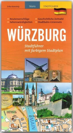 Würzburg – Praktischer Stadtführer von Kerestely,  Erika