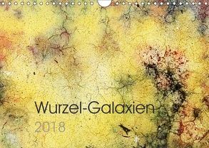 Wurzel-Galaxien (Wandkalender 2018 DIN A4 quer) von Maurus,  Gabriele