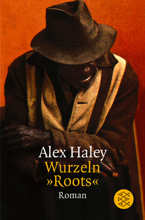 Wurzeln »Roots« von Haley,  Alex