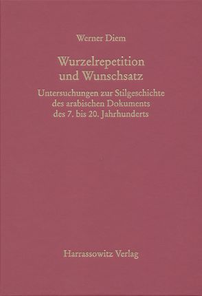Wurzelrepetition und Wunschsatz von Diem,  Werner