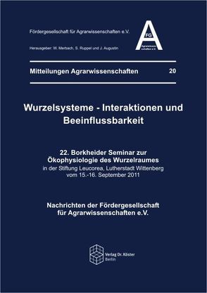 Wurzelsysteme – Interaktionen und Beeinflussbarkeit von Augustin,  Jürgen, Merbach,  Wolfgang, Ruppel,  Silke